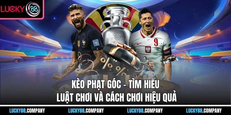 Kèo Phạt Góc