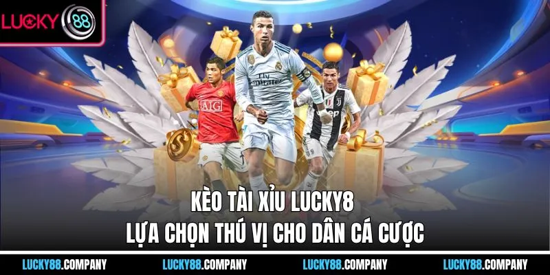 Kèo Tài Xỉu