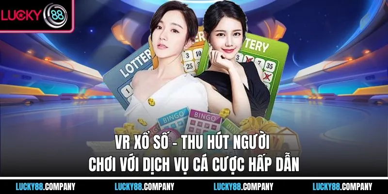 VR Xổ Số